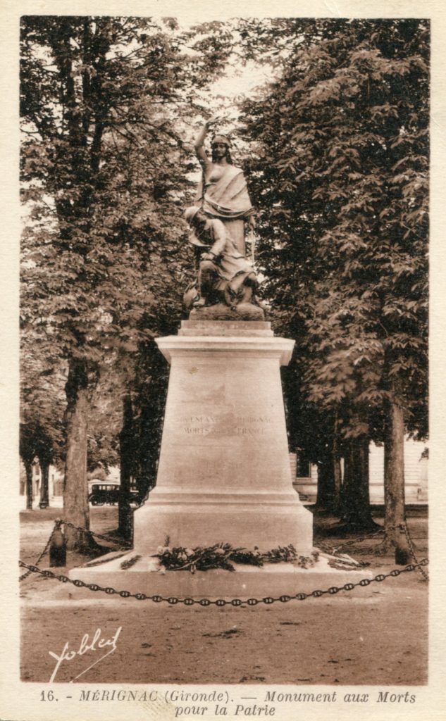 Monument aux Morts pour la Patrie. Carte postale, s.d. Archives communales de Mérignac, 13 Fi 54.