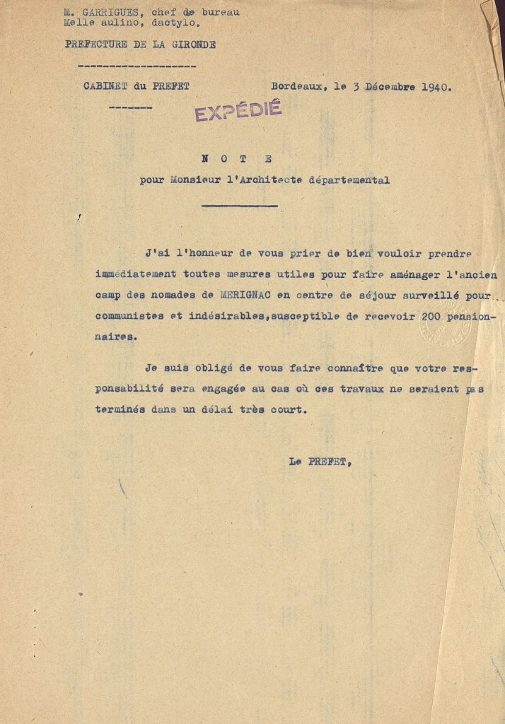 Note du préfet à l’architecte départemental ordonnant l’aménagement du centre de séjour surveillé de Mérignac, 3 décembre 1940. Archives départementales de la Gironde, 103 W 3.